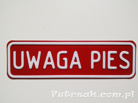 Tabliczka ostrzegawcza, metalowa-"UWAGA PIES" Tabliczka ostrzegawcza, metalowa-"UWAGA PIES"