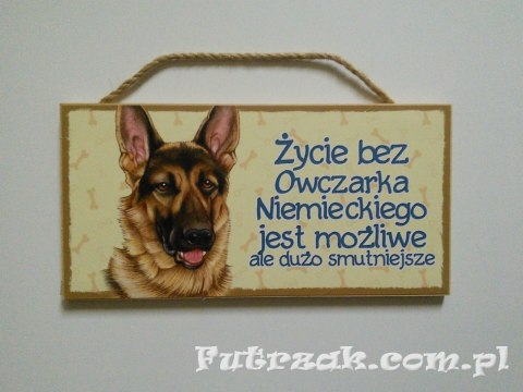 Tabliczka drewniana z motywem i napisem-Owczarek Niemiecki Tabliczka drewniana z motywem i napisem-Owczarek Niemiecki
