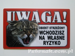 Tabliczka ostrzegawcza-"UWAGA! OBIEKT STRZEŻONY..."/Kot Szary