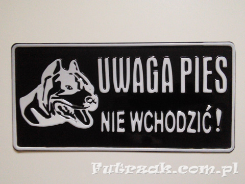 Tabliczka ostrzegawcza, metalowa-"UWAGA PIES..." Tabliczka ostrzegawcza, metalowa-"UWAGA PIES..."