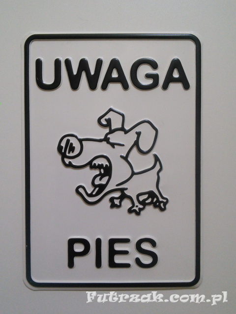 Tabliczka ostrzegawcza, metalowa-"UWAGA PIES"