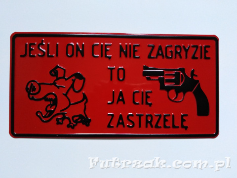 Tabliczka ostrzegawcza, metalowa-"JEŚLI ON CIĘ..." Tabliczka ostrzegawcza, metalowa-"JEŚLI ON CIĘ..."