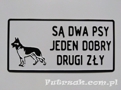 Tabliczka ostrzegawcza, metalowa-"SĄ DWA PSY..." Tabliczka ostrzegawcza, metalowa-"SĄ DWA PSY..."
