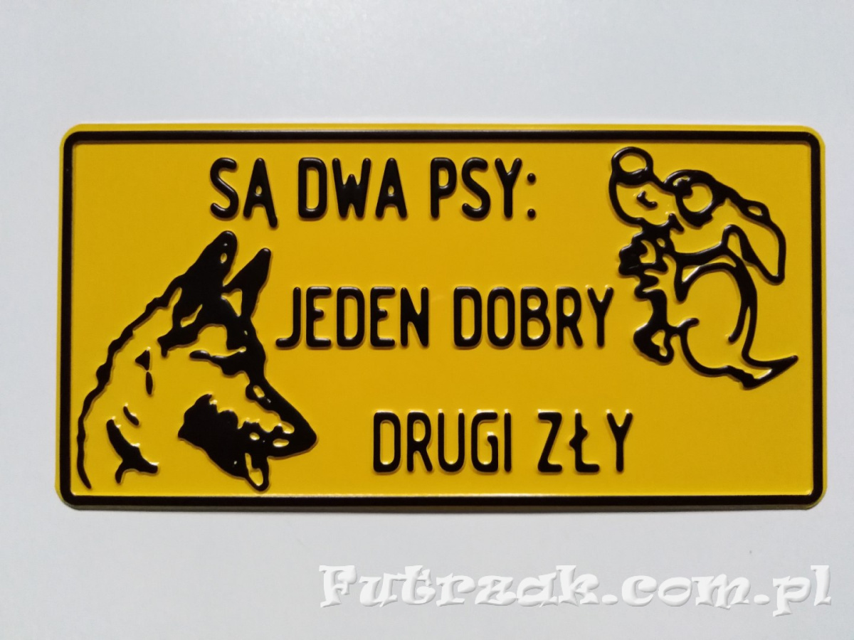 Tabliczka ostrzegawcza, metalowa-"SĄ DWA PSY:..." Tabliczka ostrzegawcza, metalowa-"SĄ DWA PSY:..."