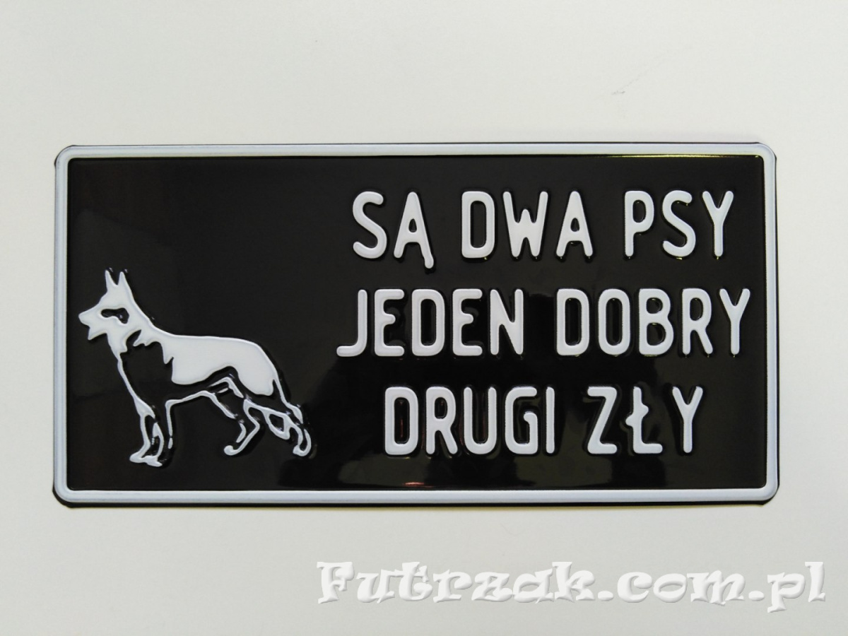 Tabliczka ostrzegawcza, metalowa-"SĄ DWA PSY..." Tabliczka ostrzegawcza, metalowa-"SĄ DWA PSY..."